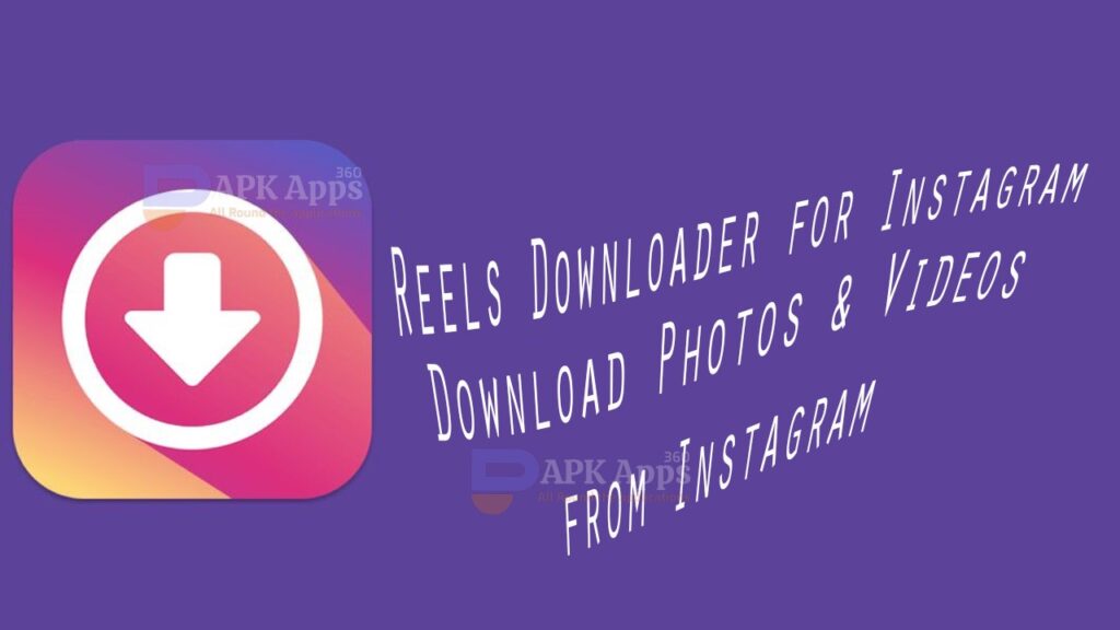 Reels Downloader for Instagram Latest